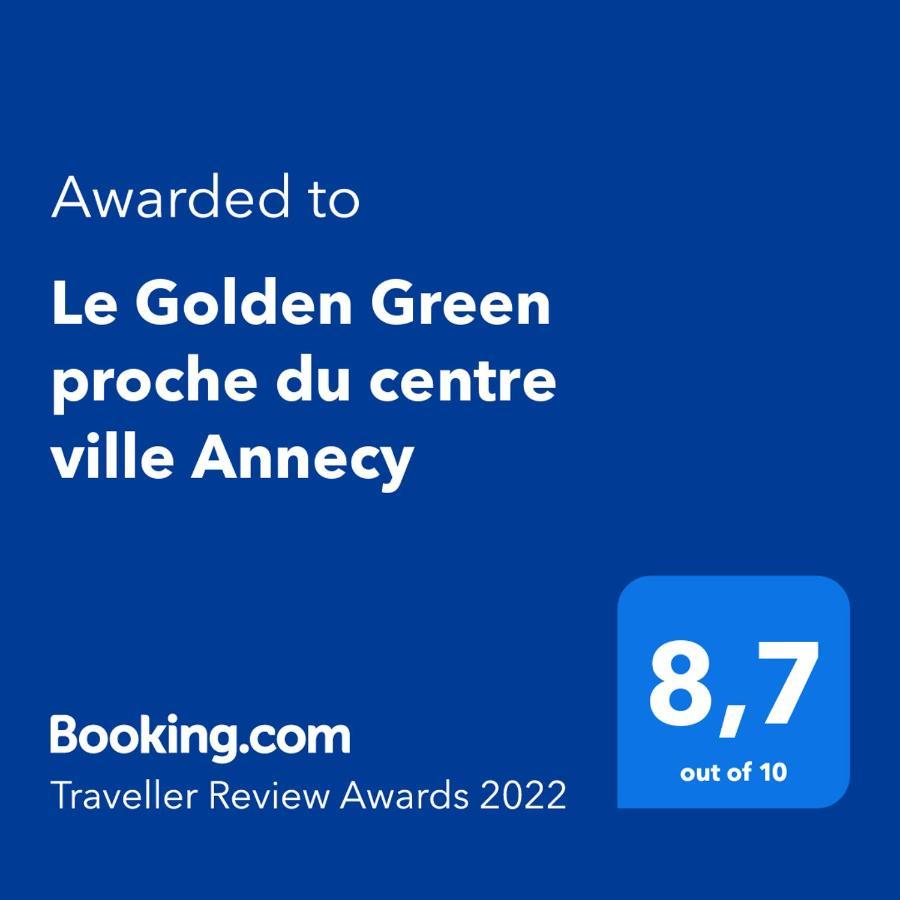 Le Golden Green A 5Min Du Centre-Ville Avec Parking Privatif Gratuit آنسي المظهر الخارجي الصورة